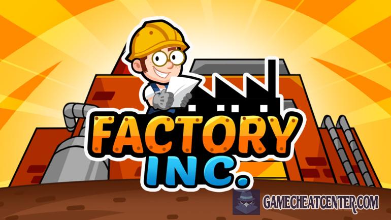 Factory Inc Cheat To Get Free Unlimited Diamonds