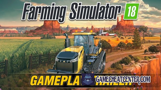 Farming Simulator 18 Cheat To Get Free Unlimited Money
