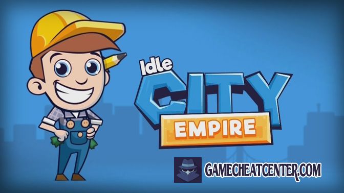 Idle City Empire Cheat To Get Free Unlimited Gems