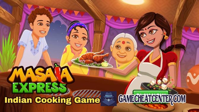 Masala Express Cooking Game Cheat To Get Free Unlimited Gold