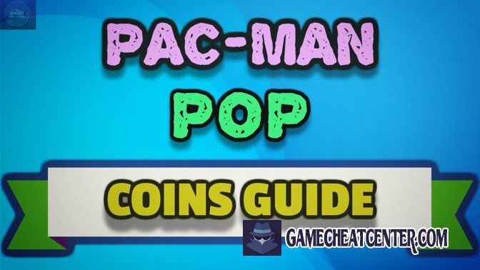 Pac Man Pop Cheat To Get Free Unlimited Coins